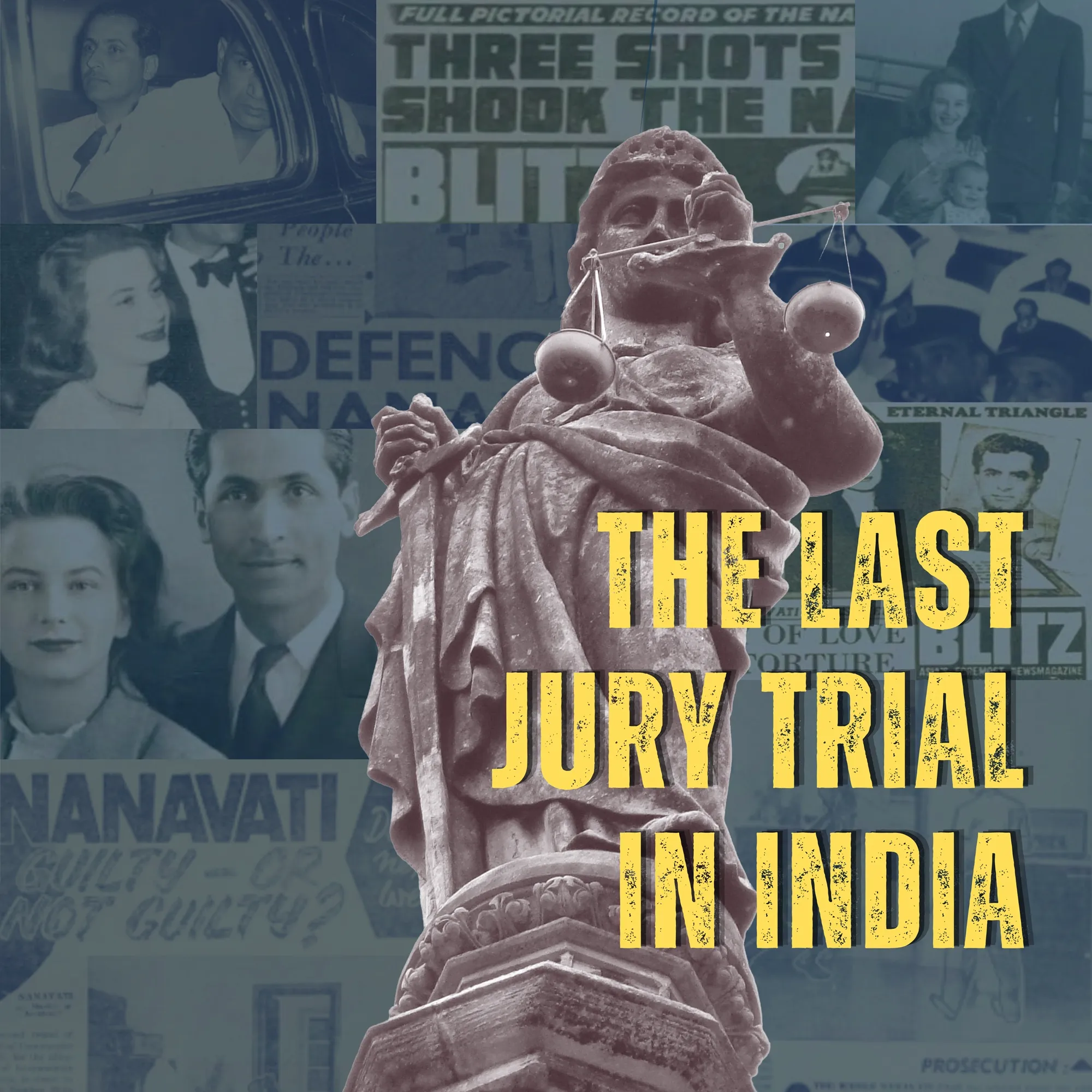 Cover art: a statue of Justice holding scales, over a collage of 1959 newspaper headlines about the Nanavati case.